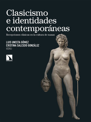 cover image of Clasicismo e identidades contemporáneas